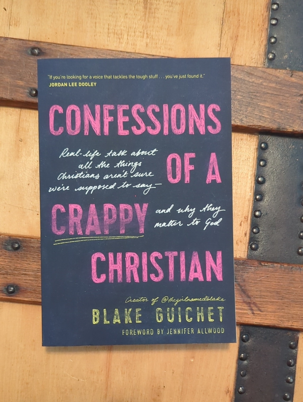 Confessions of a Crappy Christian By Blake Guichet